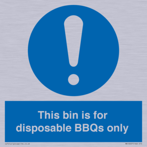 This bin is for disposable BBQs only